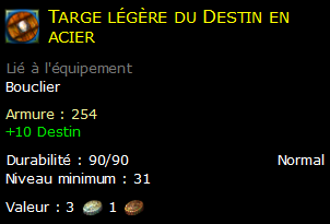 Targe légère du Destin en acier