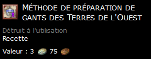 Méthode de préparation de gants des Terres de l'Ouest