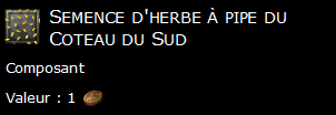 Semence d'herbe à pipe du Coteau du Sud