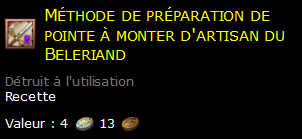 Méthode de préparation de pointe à monter d'artisan du Beleriand