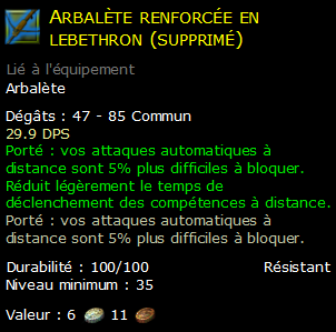 Arbalète renforcée en lebethron (supprimé)