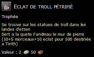 Eclat de troll pétrifié