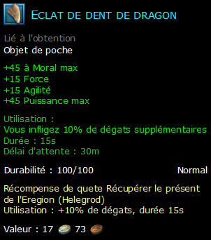 Eclat de dent de dragon