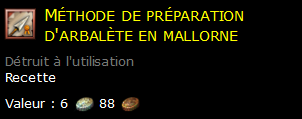 Méthode de préparation d'arbalète en mallorne