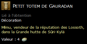 Petit totem de Gauradan