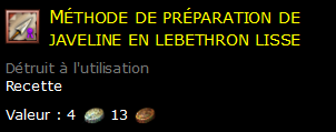 Méthode de préparation de javeline en lebethron lisse