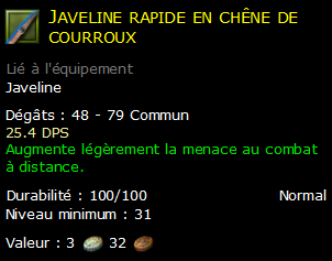 Javeline rapide en chêne de courroux