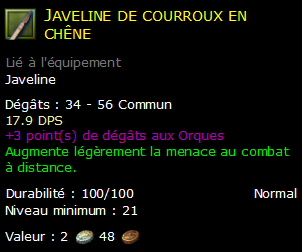 Javeline de courroux en chêne