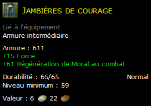 Jambières de courage