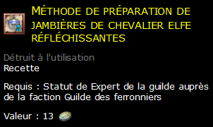 Méthode de préparation de jambières de chevalier elfe réfléchissantes