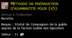 Méthode de préparation d'adamantite polie (x5)