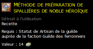 Méthode de préparation de spallières de noble héroïque