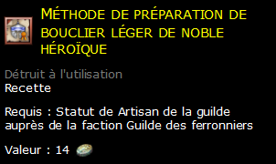 Méthode de préparation de bouclier léger de noble héroïque