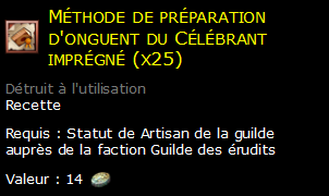 Méthode de préparation d'onguent du Célébrant imprégné (x25)