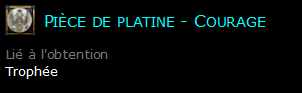 Pièce de platine - Courage