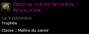 Pièce de cuivre de Durin - Résolution