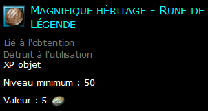 Magnifique héritage - Rune de Légende