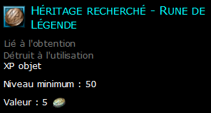 Héritage recherché - Rune de Légende