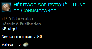 Héritage sophistiqué - Rune de Connaissance