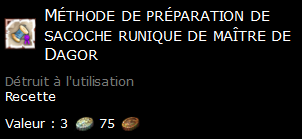 Méthode de préparation de sacoche runique de maître de Dagor