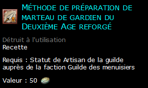 Méthode de préparation de marteau de gardien du Deuxième Age reforgé