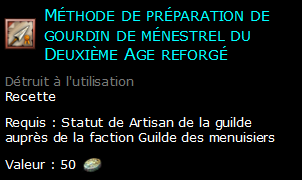 Méthode de préparation de gourdin de ménestrel du Deuxième Age reforgé