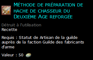 Méthode de préparation de hache de chasseur du Deuxième Age reforgée