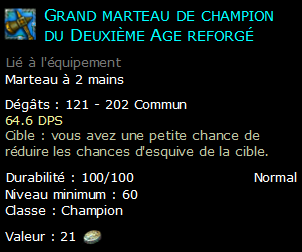 Grand marteau de champion du Deuxième Age reforgé