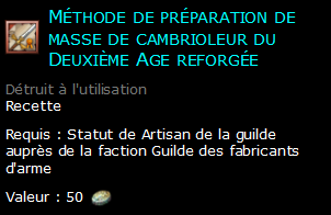 Méthode de préparation de masse de cambrioleur du Deuxième Age reforgée