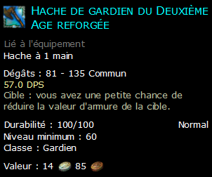 Hache de gardien du Deuxième Age reforgée