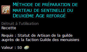 Méthode de préparation de marteau de sentinelle du Deuxième Age reforgé