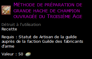 Méthode de préparation de grande hache de champion ouvragée du Troisième Age