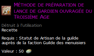 Méthode de préparation de lance de gardien ouvragée du Troisième Age