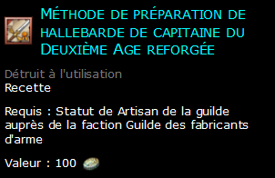 Méthode de préparation de hallebarde de capitaine du Deuxième Age reforgée