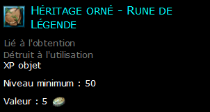 Héritage orné - Rune de Légende