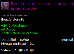 Boucle d'oreille de combat en rubis gravée