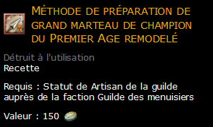 Méthode de préparation de grand marteau de champion du Premier Age remodelé