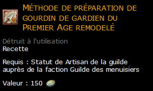 Méthode de préparation de gourdin de gardien du Premier Age remodelé