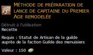 Méthode de préparation de lance de capitaine du Premier Age remodelée