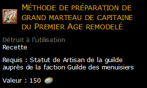 Méthode de préparation de grand marteau de capitaine du Premier Age remodelé