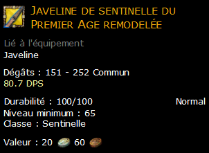 Javeline de sentinelle du Premier Age remodelée