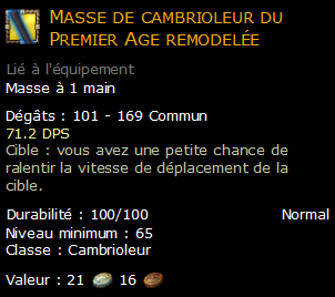 Masse de cambrioleur du Premier Age remodelée