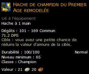 Hache de champion du Premier Age remodelée