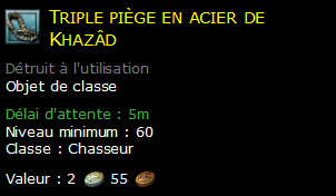 Triple piège en acier de Khazâd