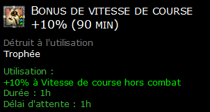 Bonus de vitesse de course +10% (90 min)