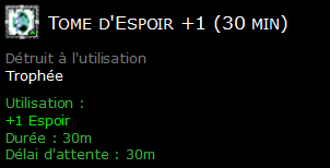 Tome d'Espoir +1 (30 min)