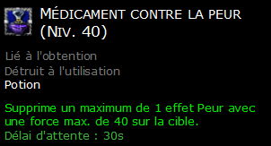 Médicament contre la peur (Niv. 40)