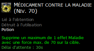 Médicament contre la maladie (Niv. 70)