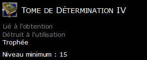 Tome de Détermination IV