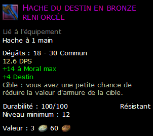 Hache du destin en bronze renforcée